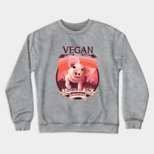 Vegan - Lovers of life. San Francisco Vegan (dark lettering) Crewneck Sweatshirt